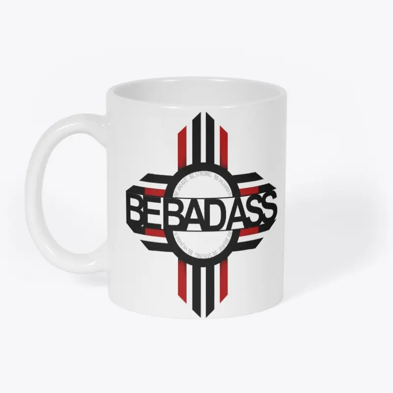 Be Bad Ass