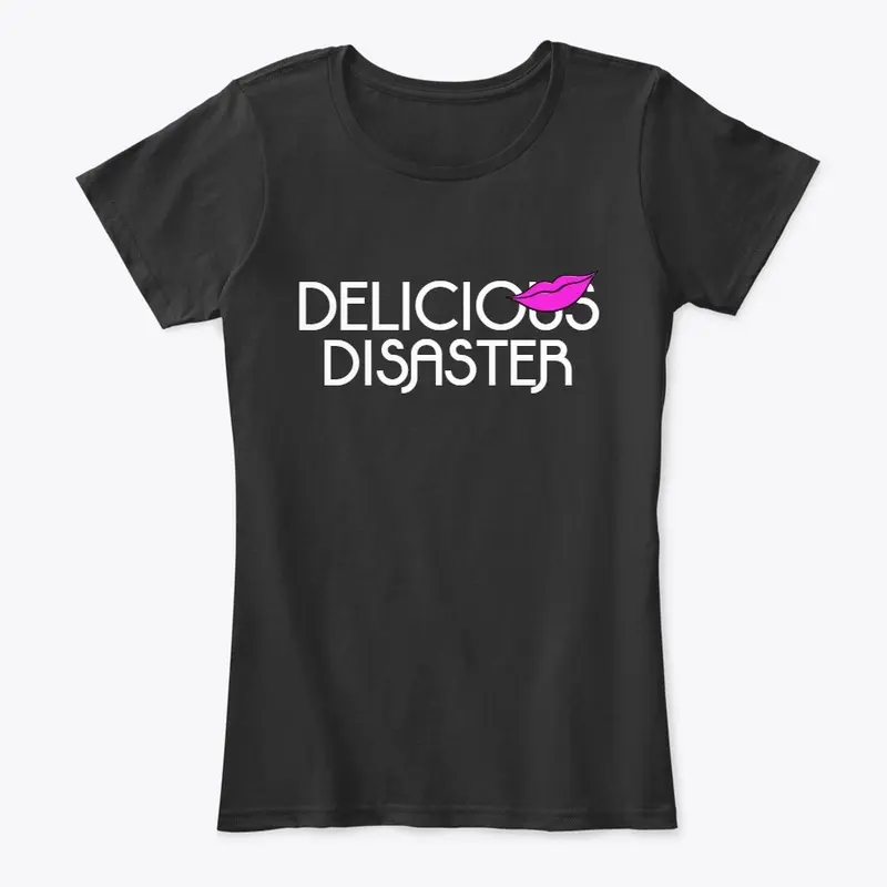 Delicious Disaster